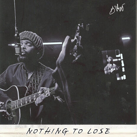 Nothing To Lose | Boomplay Music