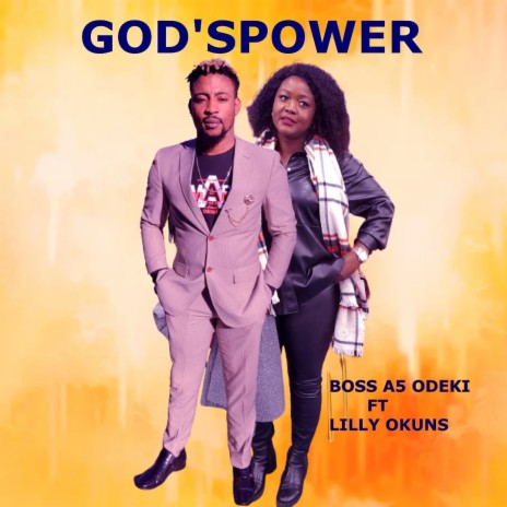 GOD'SPOWER ft. Lilly Okuns | Boomplay Music
