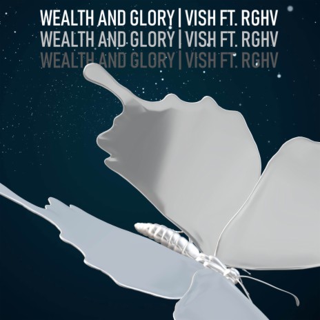 Wealth and Glory ft. Rghv | Boomplay Music