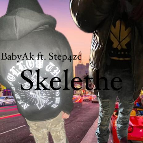 Skelethe ft. Step4zc | Boomplay Music