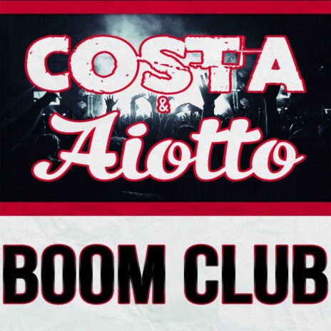 Boom Club ft. Costa