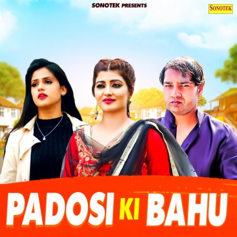 Padosi Ki Bahu | Boomplay Music