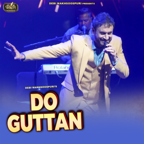 Do Guttan (Live) | Boomplay Music