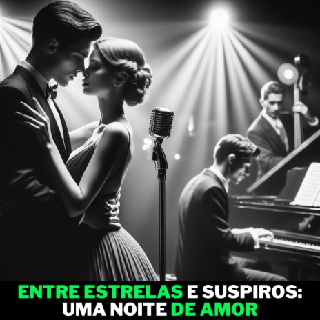 Entre Estrelas E Suspiros: Uma Noite De Amor | Boomplay Music