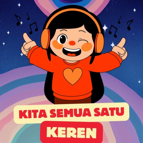 Kita Semua Satu | Boomplay Music