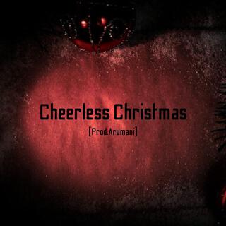 Cheerless Christmas (Creepy Original Soundtrack)