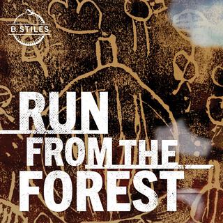 Run From The Forest lyrics | Boomplay Music