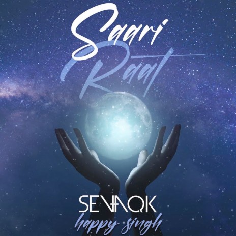 Saari Raat ft. Happy Singh | Boomplay Music