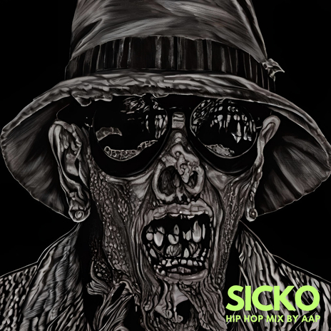 Sicko (Hip Hop Mix) | Boomplay Music