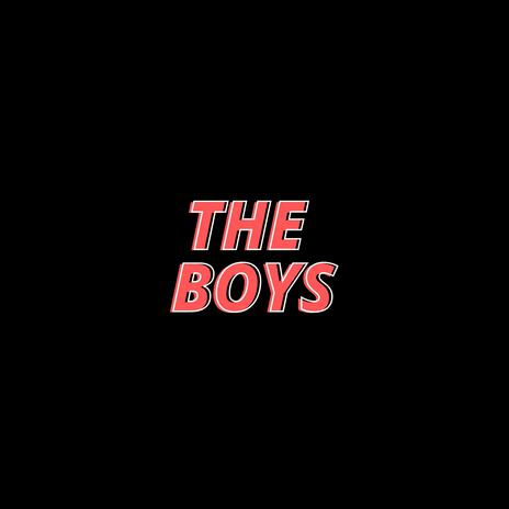 THE BOYS | Boomplay Music