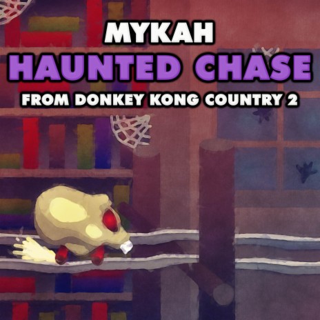 Haunted Chase (From Donkey Kong Country 2) | Boomplay Music