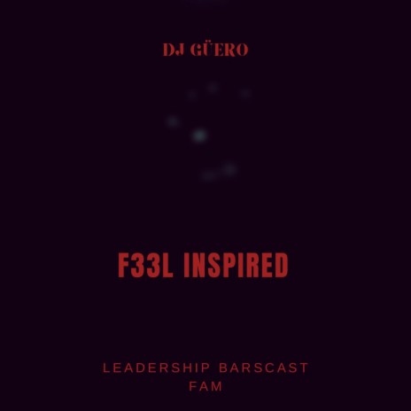 F33L Insired | Boomplay Music