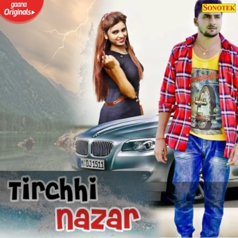 Tirchhi Nazar | Boomplay Music