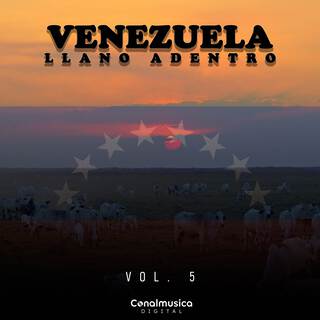 Venezuela Llano Adentro (Vol. 5)