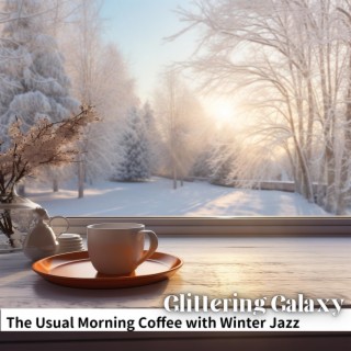 The Usual Morning Coffee with Winter Jazz