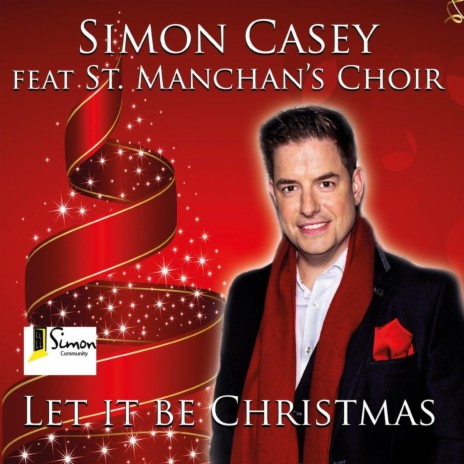 Let It Be Christmas ft. St. Manchans Choir | Boomplay Music