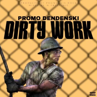 Dirty Work