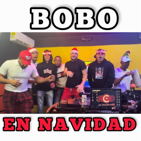 Bobo en Navidad ft. Ata, Ab Marmolejos, Frey Santos, Amaury Estévez & Jorge Rosario | Boomplay Music