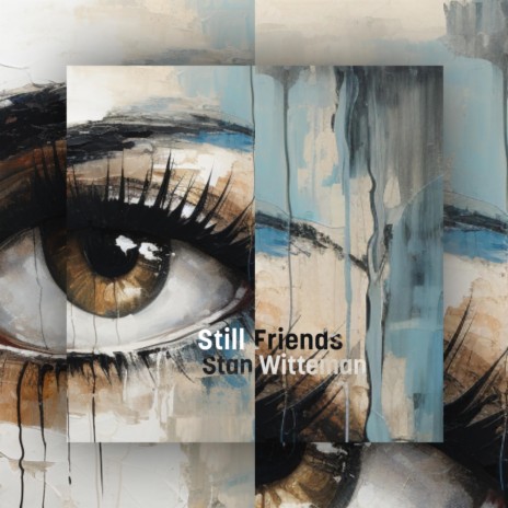 Still Friends | Boomplay Music