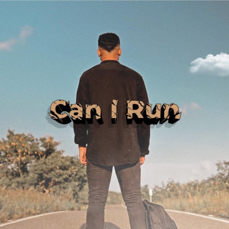 Can I Run | Boomplay Music