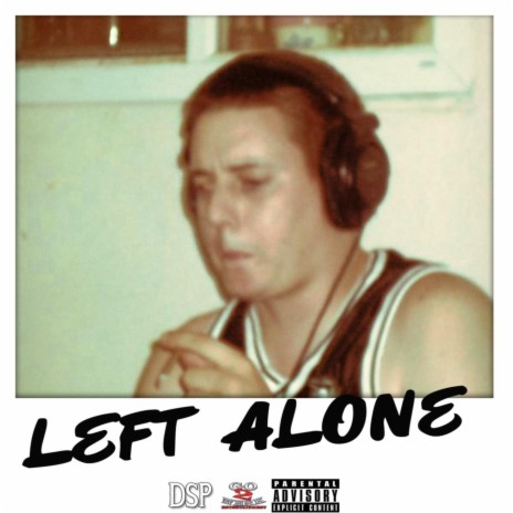 Left Alone | Boomplay Music