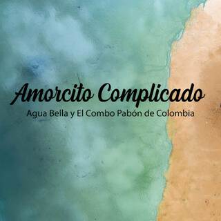 Amorcito Complicado