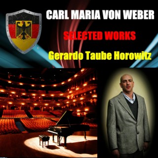 Carl Maria Von Weber - Selected Works