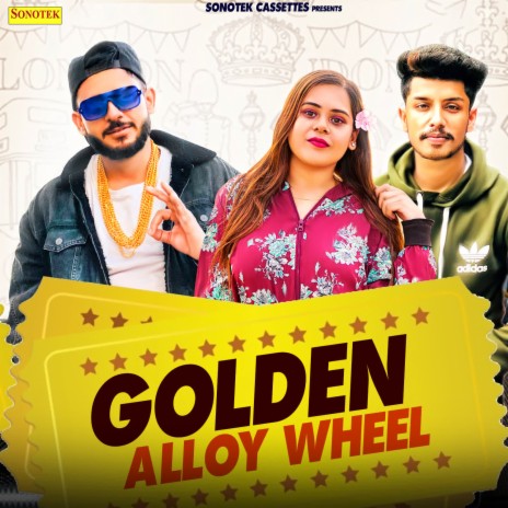Golden Alloy Wheel ft. Ft.Romeo | Boomplay Music