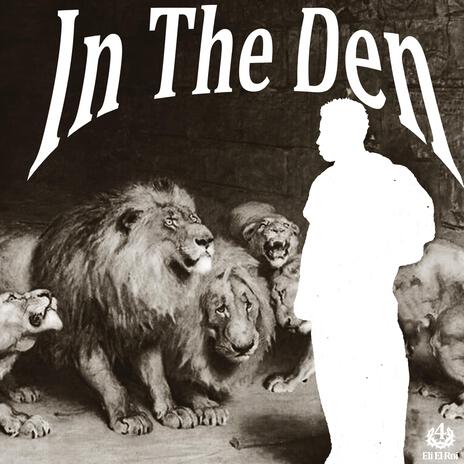 In The Den | Boomplay Music