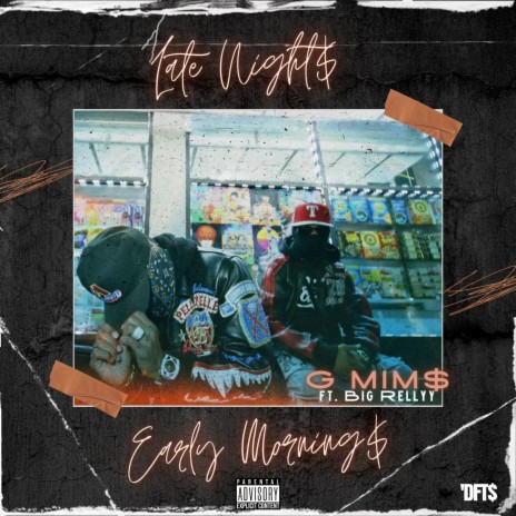 Late Night$, Early Morning$ ft. Big Rellyy | Boomplay Music