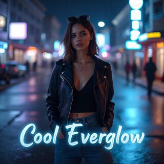 Cool Everglow