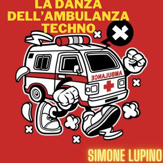 La Danza Dell' Ambulanza Techno