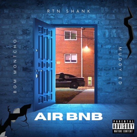 Air BNB ft. Muddy Ed & BGM Montcho | Boomplay Music