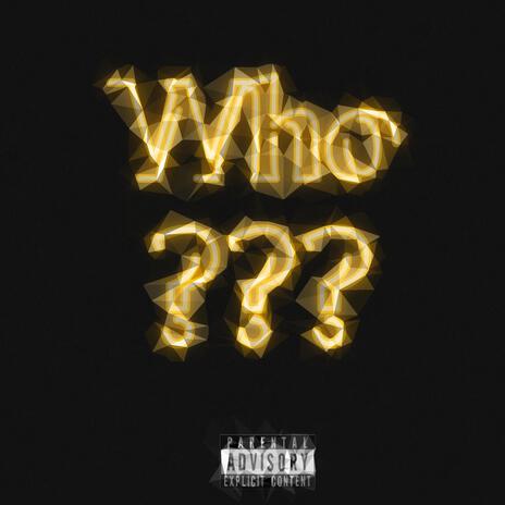 Who? | Boomplay Music