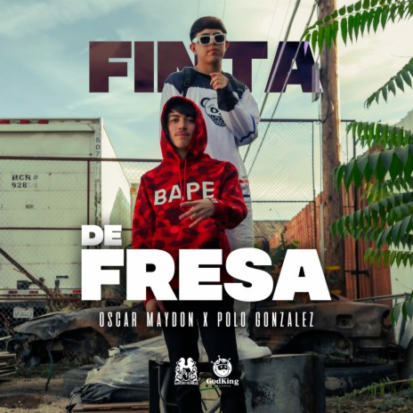 Finta De Fresa ft. Polo Gonzalez