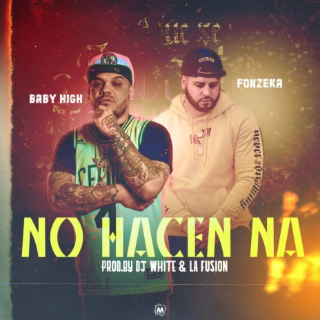No Hacen Na ft. Fonzeka | Boomplay Music