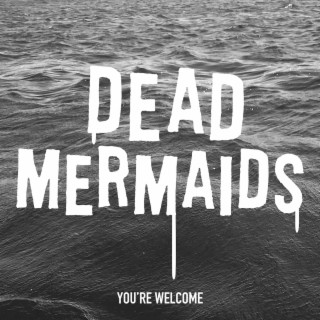 Dead Mermaids