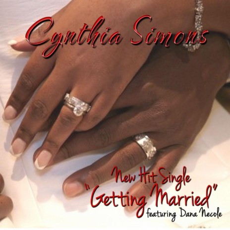 Getting Married (feat. Dana Necole) | Boomplay Music