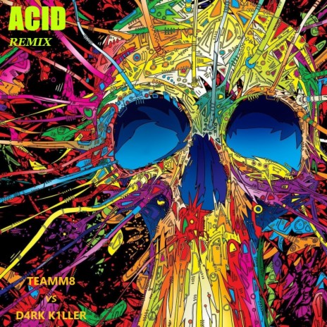 Acid (Remix) ft. D4RK K1LLER | Boomplay Music