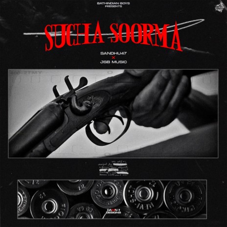 Sucha Soorma ft. Bathindian Boys | Boomplay Music