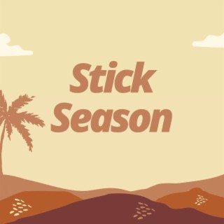 Stick Season