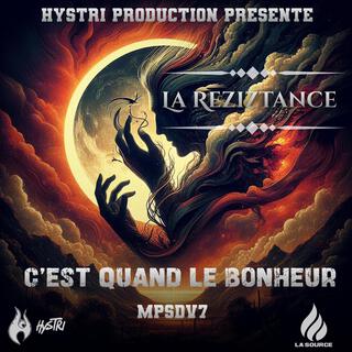 La Reziztance (C'est Quand Le Bonheur)