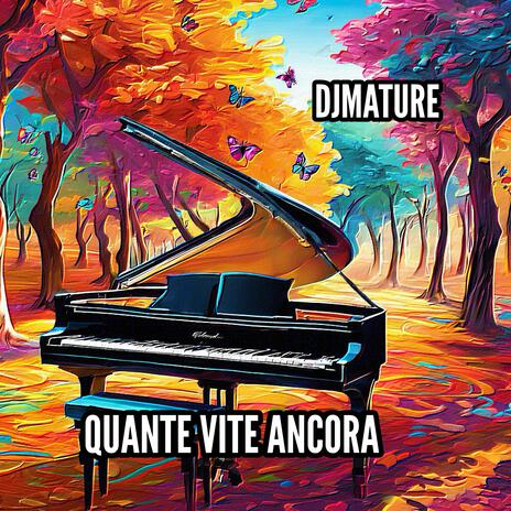 QUANTE VITE ANCORA | Boomplay Music