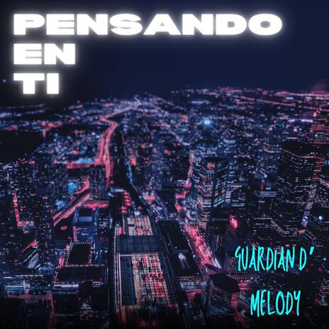 Pensando en ti | Boomplay Music