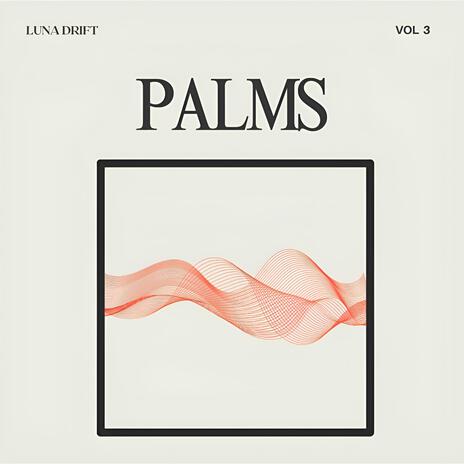 Palms | Boomplay Music