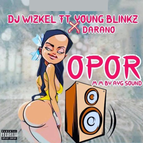 Opor ft. YoungBlink & Darano | Boomplay Music