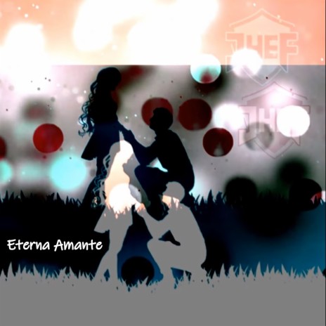 Eterna Amante | Boomplay Music