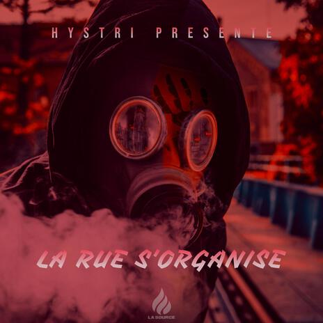 La Rue S'organise | Boomplay Music