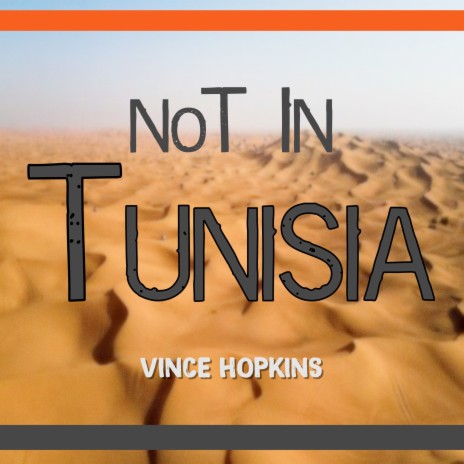 Not in Tunisia | Boomplay Music