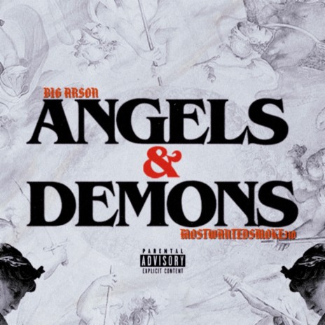 Angels & Demons ft. MOSTWANTEDSMOKE310 | Boomplay Music